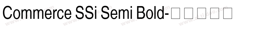 Commerce SSi Semi Bold字体转换
